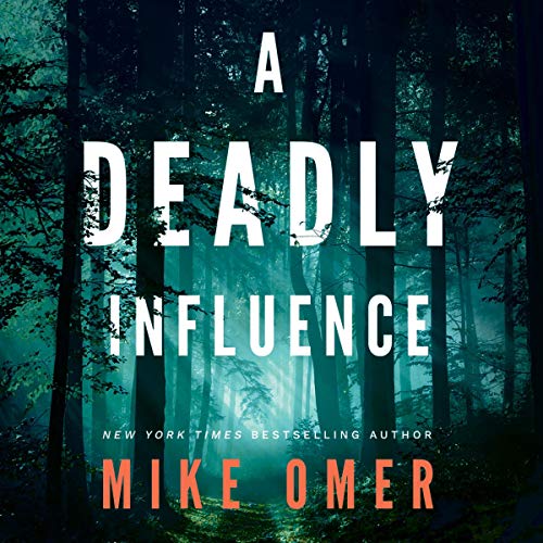 A Deadly Influence Audiobook By Mike Omer cover art