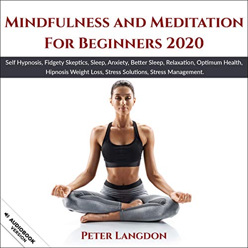 Mindfulness and Meditation for Beginners 2020 cover art