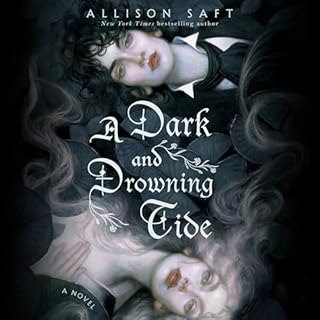 A Dark and Drowning Tide Audiobook By Allison Saft cover art