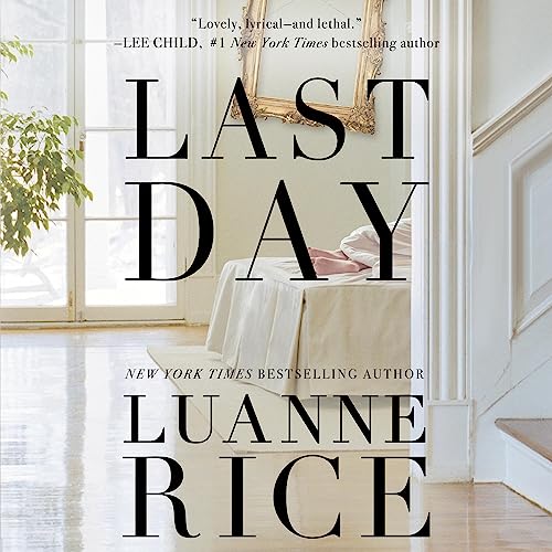 Last Day Audiolibro Por Luanne Rice arte de portada