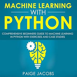 Machine Learning with Python Audiobook By Paige Jacobs cover art