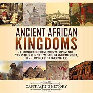 Ancient African Kingdoms Audiolibro Por Captivating History arte de portada