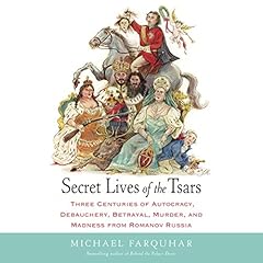 Secret Lives of the Tsars Audiolibro Por Michael Farquhar arte de portada