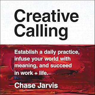 Creative Calling Audiolibro Por Chase Jarvis arte de portada