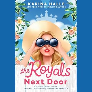 The Royals Next Door Audiobook By Karina Halle cover art