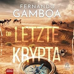 Die letzte Krypta [The Last Crypt] Audiolibro Por Fernando Gamboa, Peter Friedrich - translator arte de portada