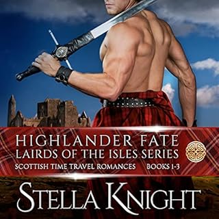 Highlander Fate, Lairds of the Isles Complete Series: Books 1-3 Audiolibro Por Stella Knight arte de portada