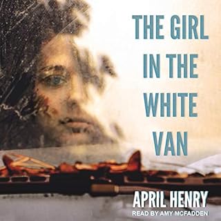 The Girl in the White Van Audiolibro Por April Henry arte de portada