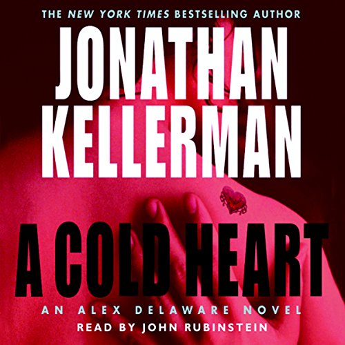 A Cold Heart Audiobook By Jonathan Kellerman cover art
