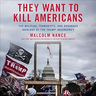 They Want to Kill Americans Audiolibro Por Malcolm Nance arte de portada