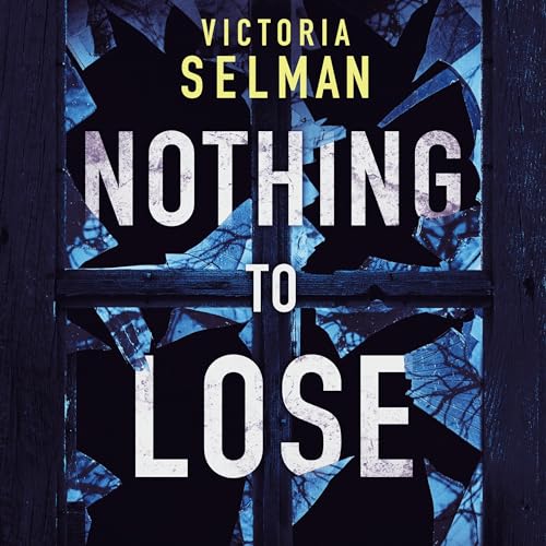 Nothing to Lose Audiolibro Por Victoria Selman arte de portada