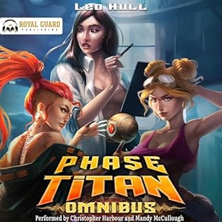 Phase Titan: Omnibus Audiobook By Leo Hull cover art