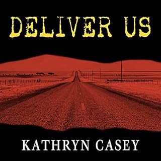 Deliver Us Audiolibro Por Kathryn Casey arte de portada