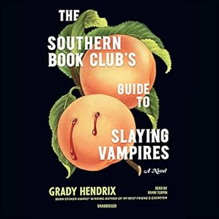 The Southern Book Club's Guide to Slaying Vampires Audiolibro Por Grady Hendrix arte de portada