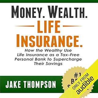 Money. Wealth. Life Insurance. Audiolibro Por Jake Thompson arte de portada