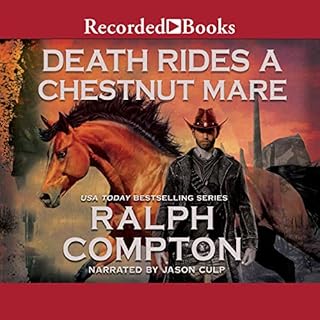 Death Rides a Chestnut Mare Audiobook By Ralph Compton cover art
