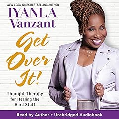 Get Over It! Audiolibro Por Iyanla Vanzant arte de portada