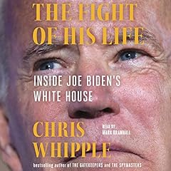 The Fight of His Life Audiolibro Por Chris Whipple arte de portada