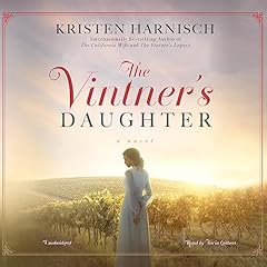 The Vintner's Daughter Audiobook By Kristen Harnisch cover art