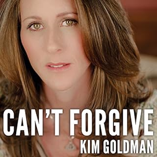 Can't Forgive Audiolibro Por Kim Goldman arte de portada