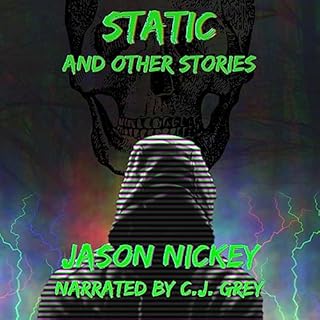 Static and Other Stories Audiobook By Jason Nickey cover art