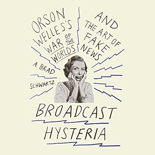 Broadcast Hysteria Audiolibro Por A. Brad Schwartz arte de portada