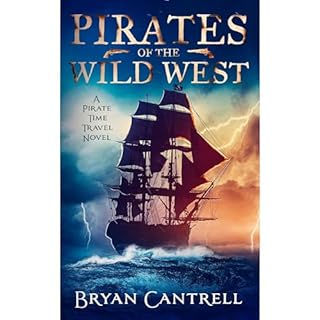 Pirates of the Wild West Audiolibro Por Bryan Cantrell arte de portada
