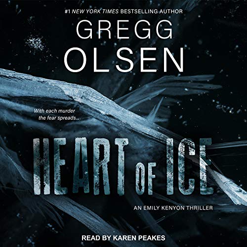 Heart of Ice Audiobook By Gregg Olsen cover art