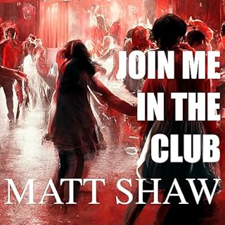 Join Me in the Club Audiolibro Por Matt Shaw arte de portada