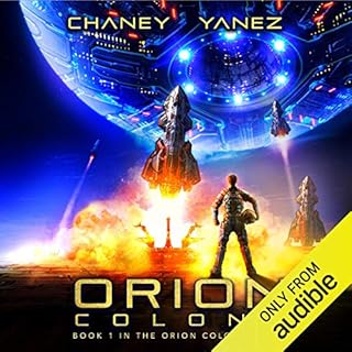 Orion Colony Audiolibro Por Jonathan Yanez, J. N. Chaney arte de portada