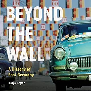 Beyond the Wall Audiobook By Katja Hoyer cover art