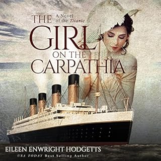 The Girl on the Carpathia Audiolibro Por Eileen Enwright Hodgetts arte de portada