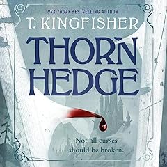 Thornhedge Audiolibro Por T. Kingfisher arte de portada