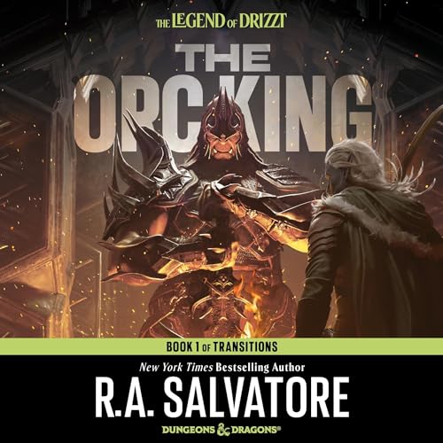 The Orc King Audiobook By R. A. Salvatore cover art