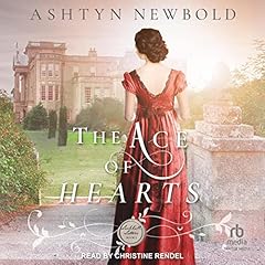 The Ace of Hearts Audiolibro Por Ashtyn Newbold arte de portada