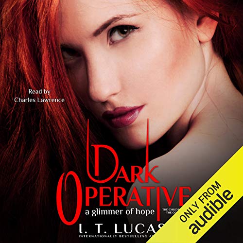 Dark Operative: A Glimmer of Hope Audiolibro Por I. T. Lucas arte de portada