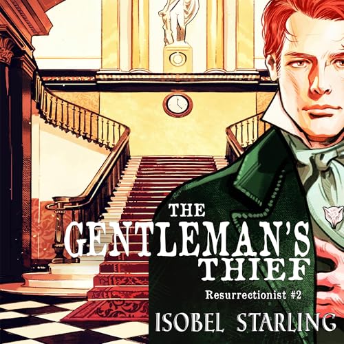 The Gentleman's Thief Audiobook By Isobel Starling cover art