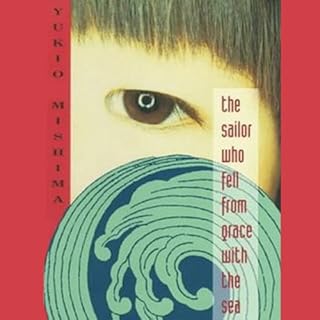 The Sailor Who Fell From Grace With the Sea Audiobook By Yukio Mishima cover art