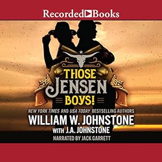 Those Jensen Boys! Audiobook By William W. Johnstone, J. A. Johnstone cover art