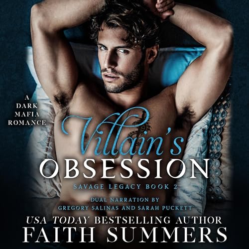 Villain's Obsession Audiobook By Faith Summers, Khardine Gray cover art