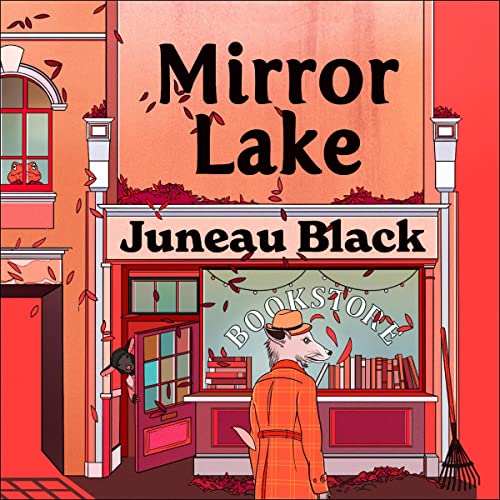 Mirror Lake Audiobook By Juneau Black cover art