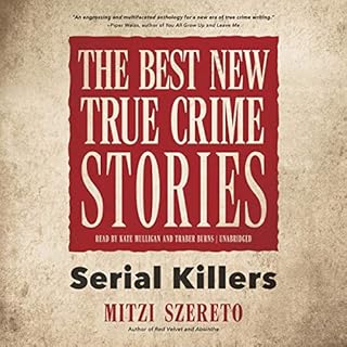 The Best New True Crime Stories Audiolibro Por Mitzi Szereto arte de portada