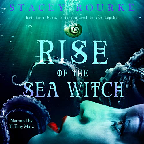 Rise of the Sea Witch Audiolibro Por Stacey Rourke arte de portada