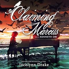 Claiming Marcus Audiobook By Jocelynn Drake cover art