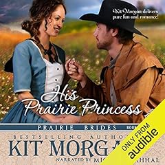 His Prairie Princess Audiolibro Por Kit Morgan arte de portada