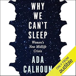 Why We Can't Sleep Audiolibro Por Ada Calhoun arte de portada