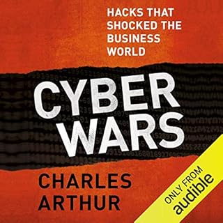 Cyber Wars Audiolibro Por Charles Arthur arte de portada