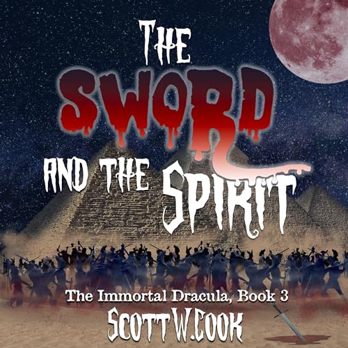 The Sword and the Spirit Audiolibro Por Scott Cook arte de portada