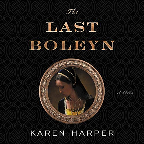 The Last Boleyn Audiolibro Por Karen Harper arte de portada