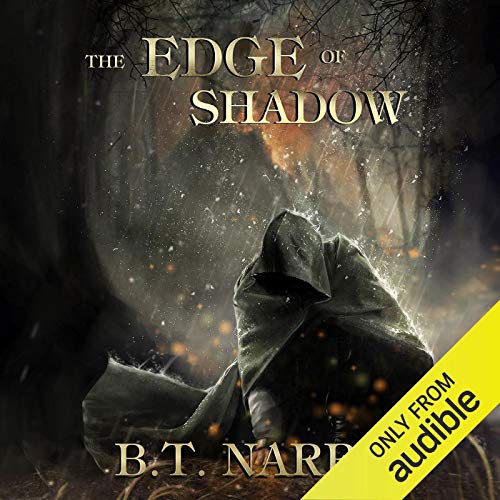 The Edge of Shadow Audiobook By B.T. Narro cover art